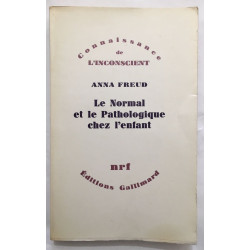 Le normal et le pathologique chez l'enfant
