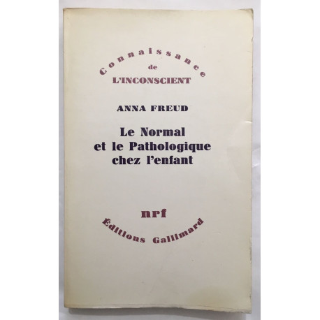 Le normal et le pathologique chez l'enfant