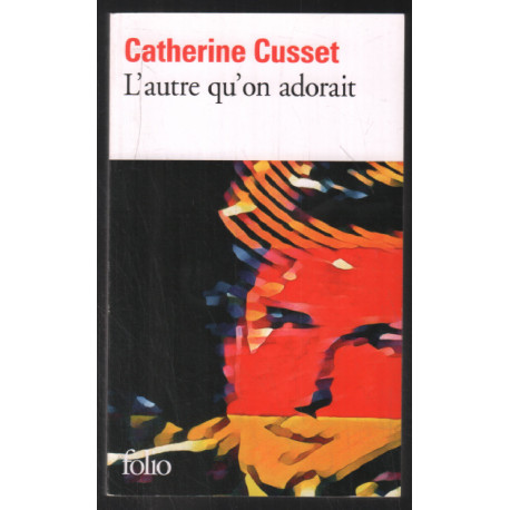 AUTRE QU'ON ADORAIT (L')