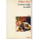 Comme Neige Au Soleil / Roman