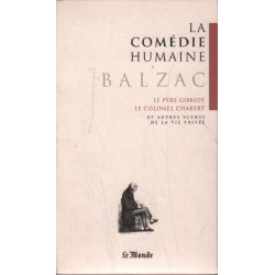 La Comédie Humaine. Tome 1 : Scènes De La Vie Privée. Le Père...
