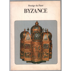 Byzance prestige du passé