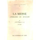 La messe approches du mystere
