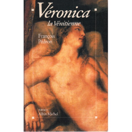 Veronica la venitienne