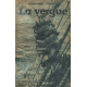La vergue / recit des long-courriers français/ EO numerotée