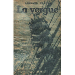 La vergue / recit des long-courriers français/ EO numerotée