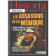Les assassins de la mémoire / depuis 4000 ans ils prennet le passé...