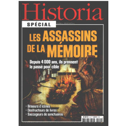 Les assassins de la mémoire / depuis 4000 ans ils prennet le passé...