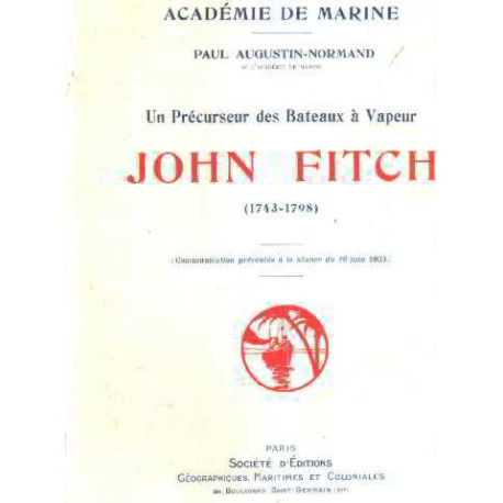 Un precurseur des bateaux a vapeur john fitch ( 1743-1798 )