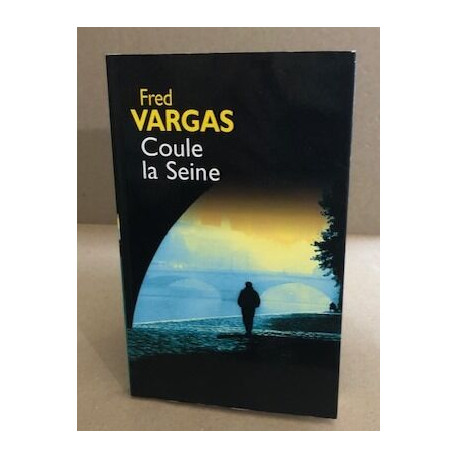 COULE LA SEINE