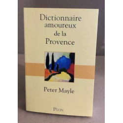 Dictionnaire amoureux de la Provence
