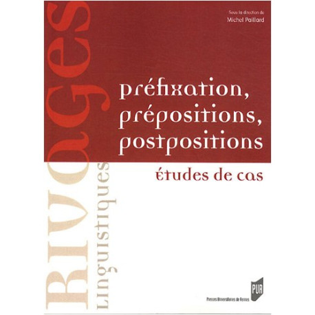 Préfixation prépositions postpositions : Etudes de cas