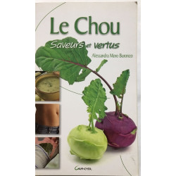 Chou - Saveurs et vertus