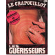 Le crapouillot nouvelle série n° 44 / les guérisseurs