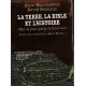 La terre la Bible et l'histoire