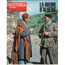 La guerre d'algerie/ revue historia magazine n° 341 / au lendemain...