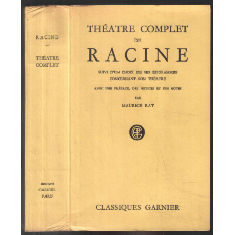 Théatre complet de Racine suivi d'un choix de ses épigrammes...
