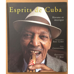ESPRITS DE CUBA. Havane et musique