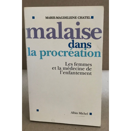 Malaise dans la procréation