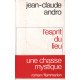 L'esprit du lieu