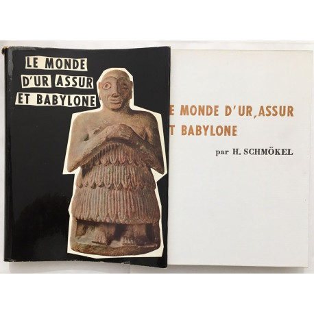 Le monde d' UR ASSUR et Babylone