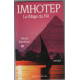 Imhotep : le mage du nil