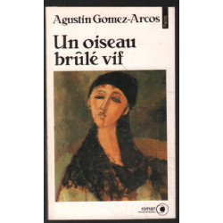 Un oiseau brûlé vif (texte intégral)