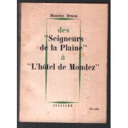 Des seigneurs de la plaine à l'hôtel de Mondez