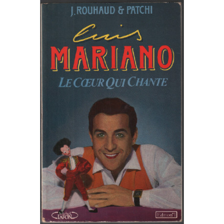 Luis mariano / le coeur qui chante