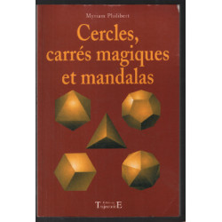 Cercles carrés magiques et mandalas
