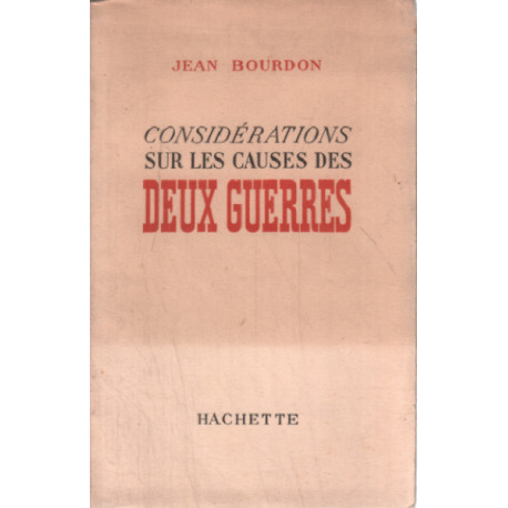 Considérations sur les causes des deux guerres