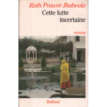 Cette lutte incertaine