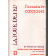 La tour de feu n° 125 / l'immaturée conception