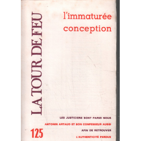 La tour de feu n° 125 / l'immaturée conception