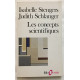 Les Concepts scientifiques: Invention et pouvoir