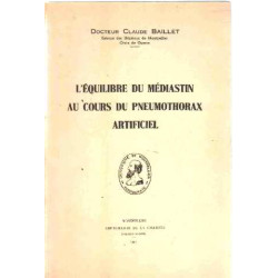 L'equilibre du mediastin au cours du pneumothorax artificiel