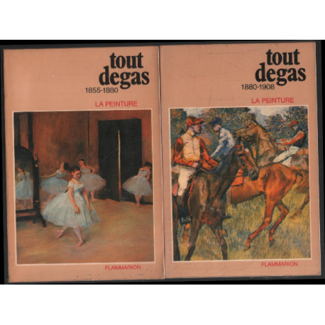 Tout degas 1855-1908 (en 2 tomes)