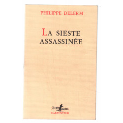 La sieste assassinée