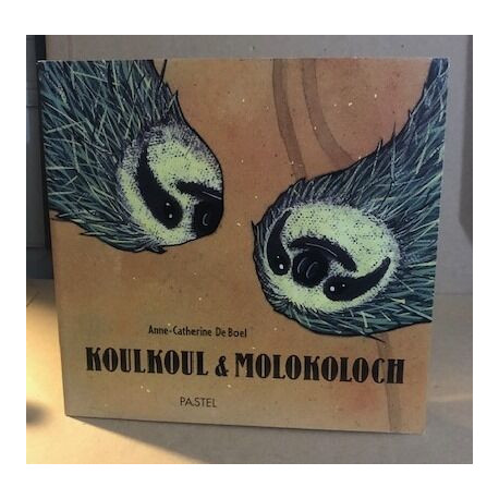 Koulkoul et Molokoloch