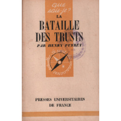 La bataille des trust