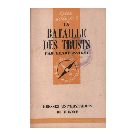 La bataille des trust