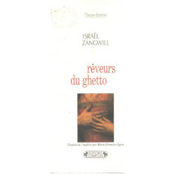 Les reveurs du ghetto
