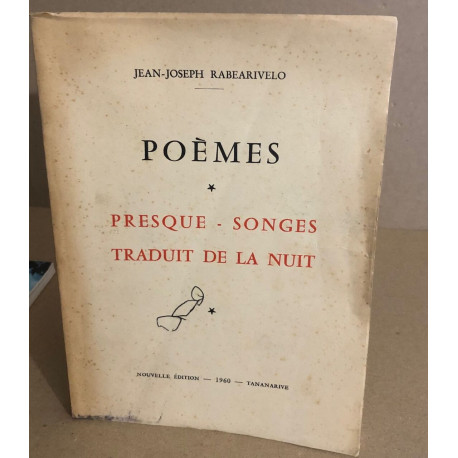 Poemes * / presque-songes-traduit de la nuit