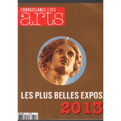 Les plus belles expos 2013 / connaissance des arts n° 711
