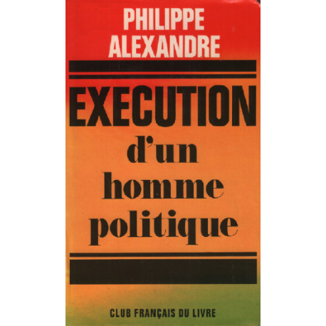 Éxécution d'un homme politique