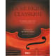 La musique classique : Les grands compositeurs et leurs chefs-d'oeuvre