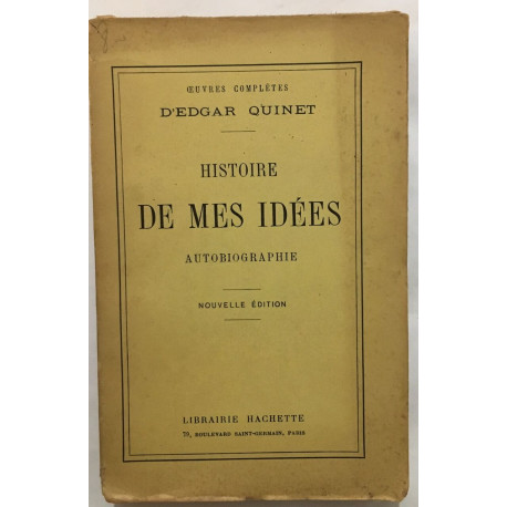 Histoire de mes idées : autobiographie