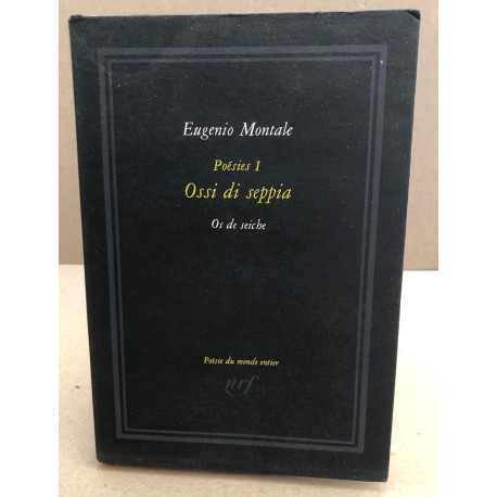 Poesie 1 / os de seiche- ossi di seppia / edition originale...