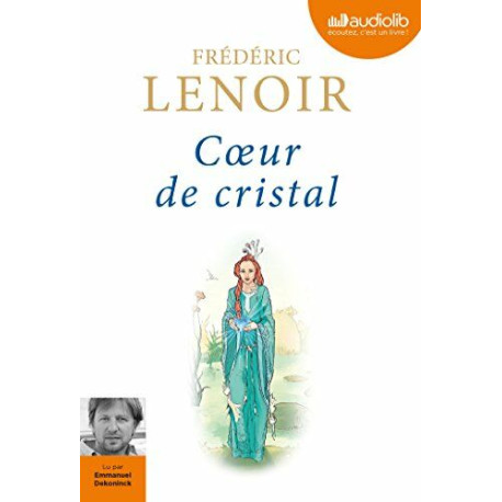 Coeur de cristal: Livre audio 1 CD MP3