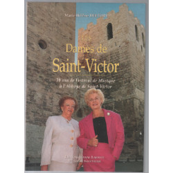 Les Dames de Saint-Victor : 30 ans de Festival de musique à...